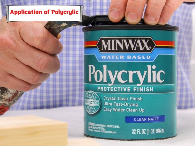 Application of Polycrylic